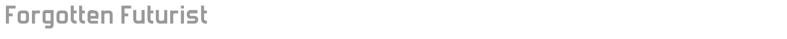 Forgotten Futurist font preview